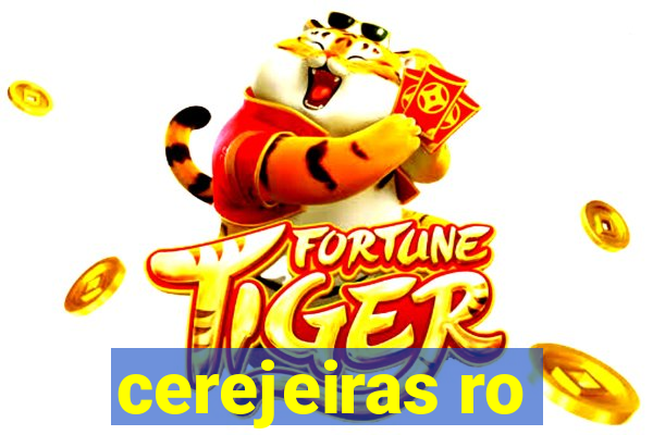 cerejeiras ro